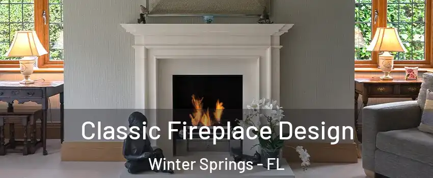  Classic Fireplace Design Winter Springs - FL