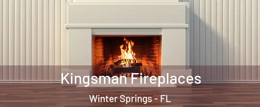  Kingsman Fireplaces Winter Springs - FL