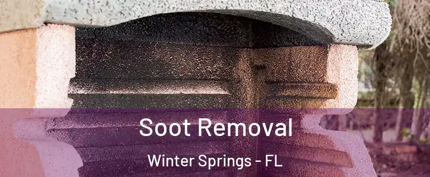  Soot Removal Winter Springs - FL